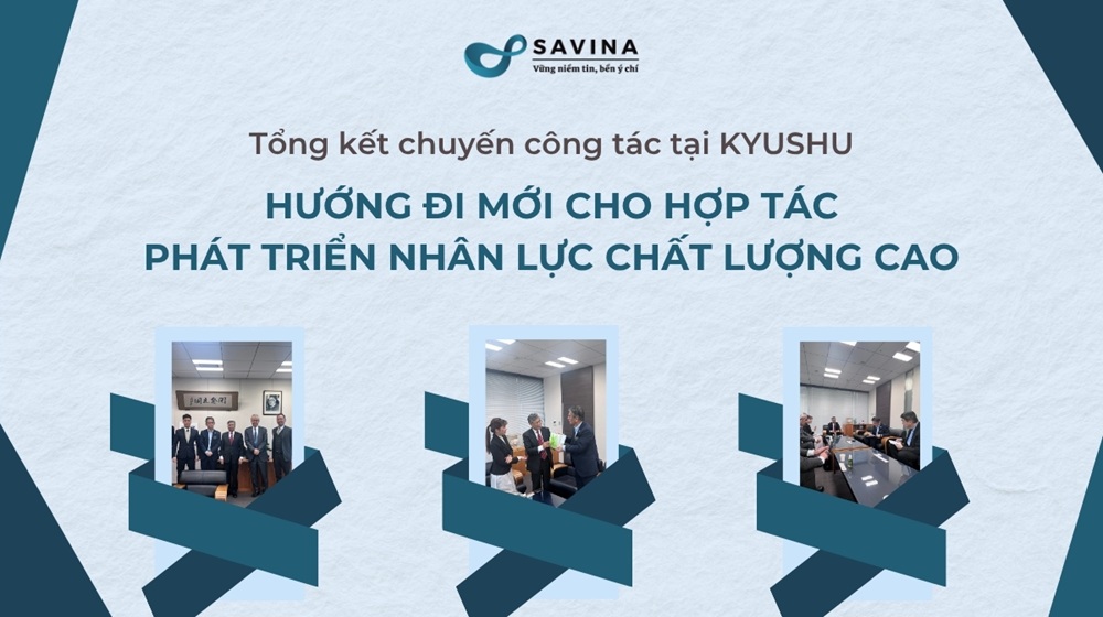 Tổng kết chuyến công tác tại Kyushu – mở ra hướng hợp tác về nhân lực chất lượng cao 